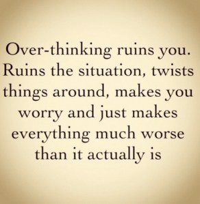 Over-thinking
