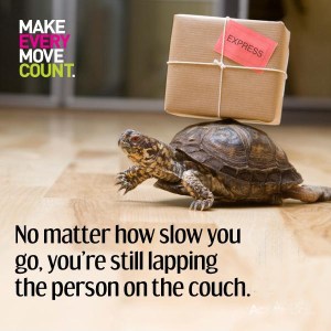 No matter how slow